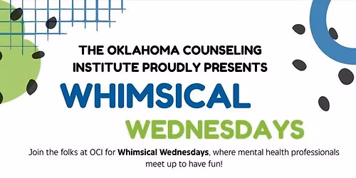 WHIMSICAL WEDNESDAY at Good for a Few OKC