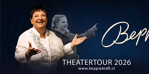 Beppie 8.0 - Theater aan het Vrijthof | Extra show
