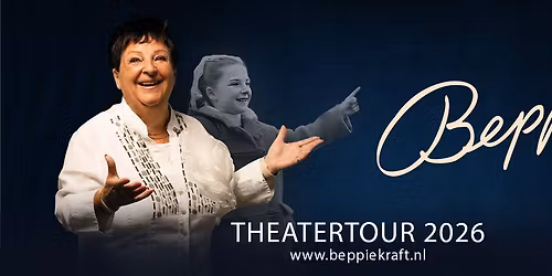 Beppie 8.0 - Theater aan het Vrijthof | Extra show