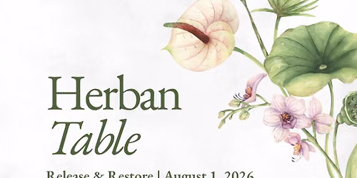 August Herban Table ~ Release & Restore