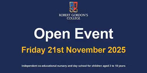 Open Event: November 2025 | Robert Gordon's College