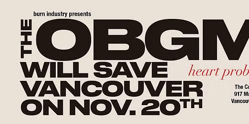 The OBGMs heart problems tour 2026 @ The Cobalt \/\/ Vancouver, BC