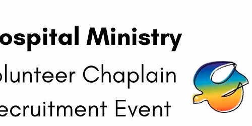 Volunteer Chaplain Recruitment Event | Hosted by the BCCC Hospital Ministry