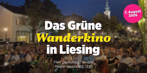 Gr\u00fcnes Wanderkino in Liesing: \u201eDie Rumba-Therapie\u201c