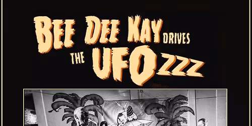 BEE DEE KAY DRIVES THE UFOZZZ (FRA) en Bilbao, CRAZY HORSE