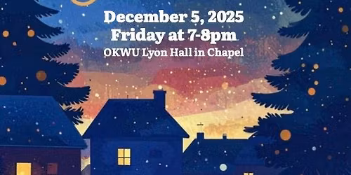 Home for Christmas: An OKWU Christmas Concert