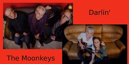 The Moonkeys + Darlin' \u00e0 la Toupie