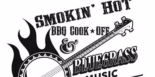 Smokin' Hot BBQ & Bluegrass Festival 2026