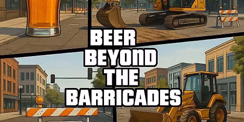 Beer Beyond the Barricades