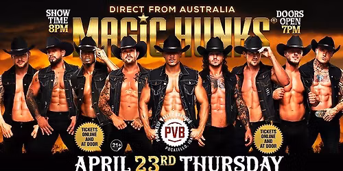 Apr 23rd: Pocatello, ID - MAGIC HUNKS\u00ae AUSTRALIA TAKEOVER at Portneuf Valley