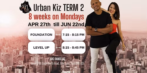 URBAN KIZ TERM 2 | 8 WEEKS ON MONDAYS | FOUNDATION & LEVEL UP