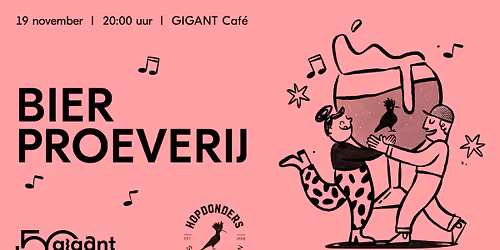 Bierproeverij i.s.m. Hopdonders | GIGANT, Apeldoorn