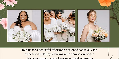 Bride in Bloom - A Bridal Beauty Brunch Experience