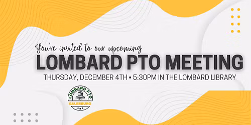 Lombard PTO Meeting