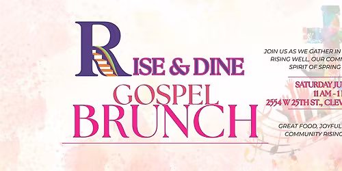 Rising Well: Rise & Dine Gospel Brunch