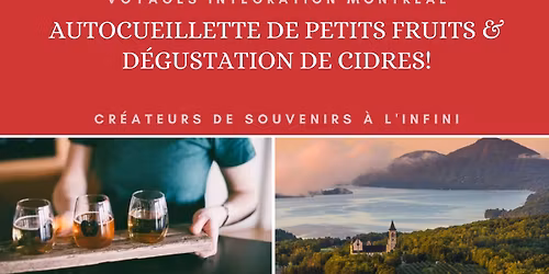 Autocueillette de petits fruits & D\u00e9gustation de Cidres!