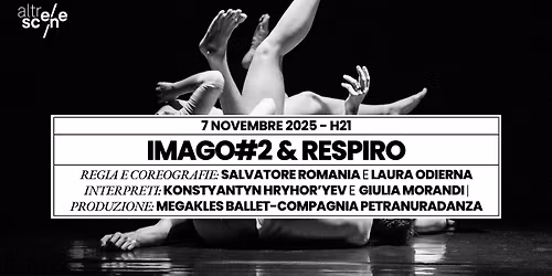 Imago#2\/Respiro - Megakles Ballet - Compagnia Petranuradanza | AltreScene