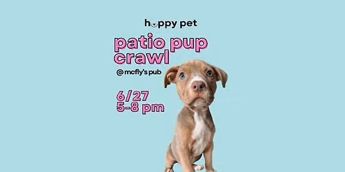 Happy Pet @ McFly's Pup Patio Pup Crawl