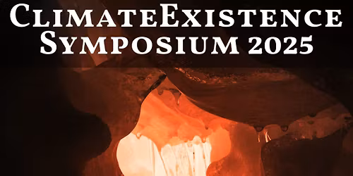 ClimateExistence Symposium 2025