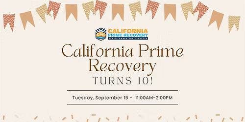 Celebrate 10 years of California Prime Recovery!