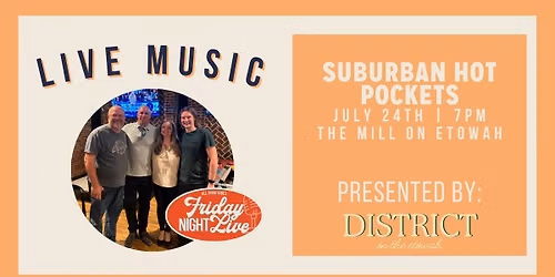 Friday Night Live - Suburban Hot Pockets | FREE CONCERT SERIES