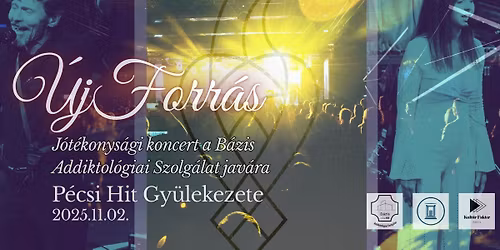 \u00daj Forr\u00e1s j\u00f3t\u00e9konys\u00e1gi koncert a B\u00e1zis Addiktol\u00f3giai Szolg\u00e1lat jav\u00e1ra