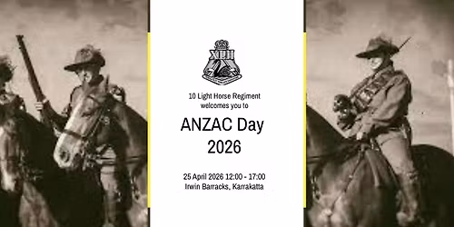 10 Light Horse Regiment - ANZAC Day 2026