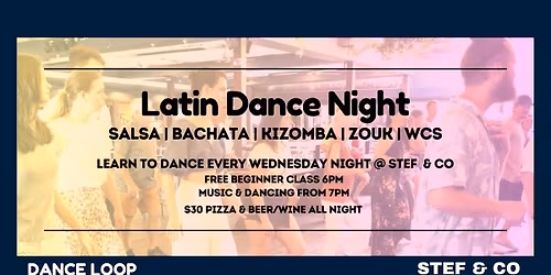 Wednesday Latin Dance Night @Stef & Co