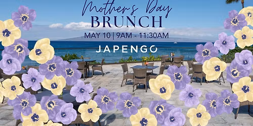 Mother's Day Brunch at Japengo