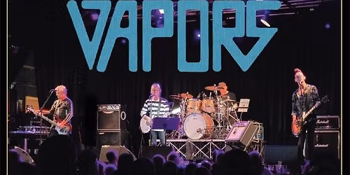 The Vapors with special guests Eddie Roxy & The Adjacent Kings - Fiery Bird, Woking