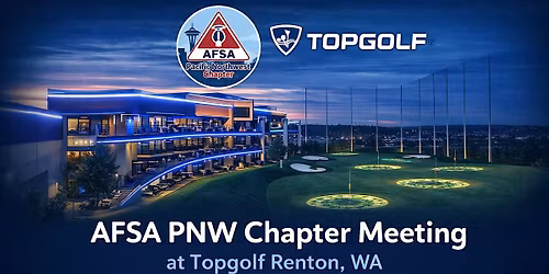 AFSA PNW Chapter 5\/28\/2026 Meeting