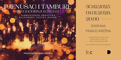PJENU\u0160AC I TAMBURE \u2013 NOVOGODI\u0160NJI KONCERT