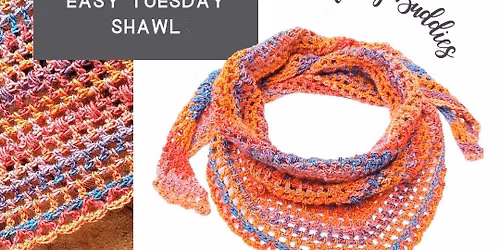 Hooky Buddies EASY TUESDAY Shawl | Friday mornings at Create Some Time Studio