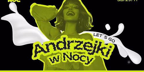 ☾ NOC: Andrzejki w Nocy | Sobota +18