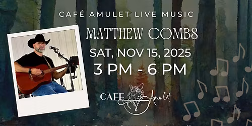 Matthew Combs Music at Caf\u00e9 Amulet