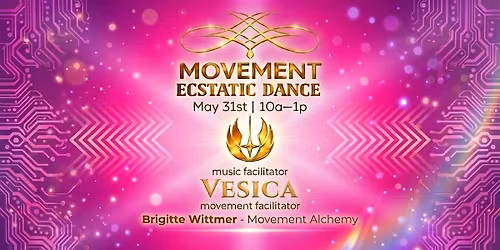 MOVEMENT Ecstatic Dance SF \/\/ VESICA
