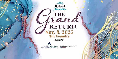 2025 Bothwell Foundation Gala - The Grand Return