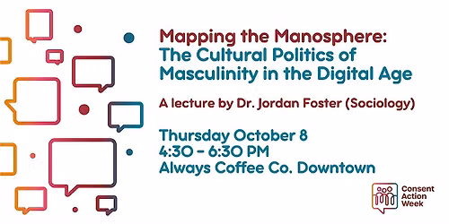 Mapping the Manosphere: Cultural Politics of Masculinity in the Digital Age
