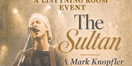 Greg Keal presents a Mark Knopfler Retrospective