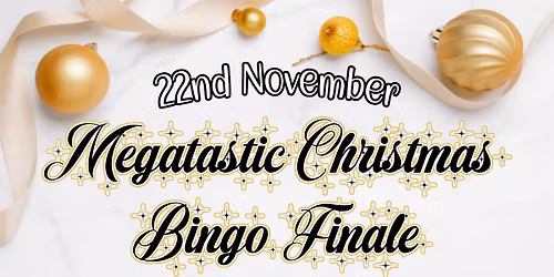 Megatastic Christmas Bingo Finale