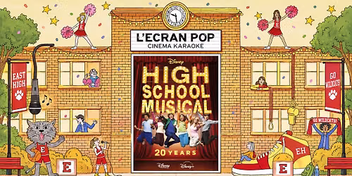 L\u2019\u00e9cran Pop : High School Musical - \u00c9v\u00e9nement
