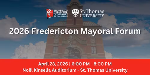 2026 Fredericton Mayoral Forum