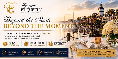Professional Dining Etiquette Experience | Annapolis, Maryland