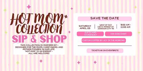 the hot mom edit: private preview sip + shop