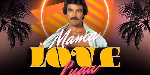 Mama Love Luau: Cinco de Mayo Edition