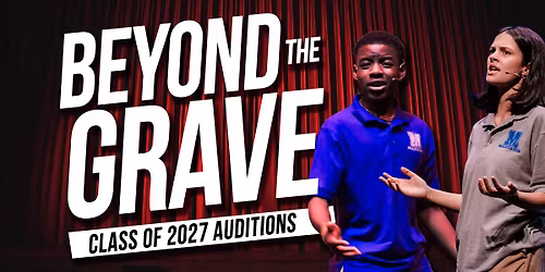 Beyond the Grave Auditions