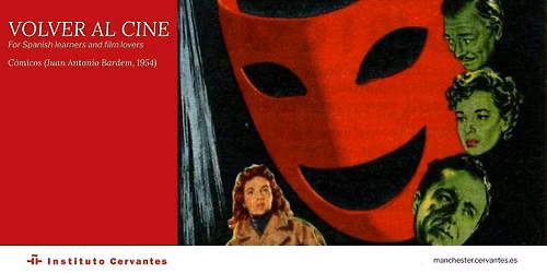 Volver al Cine: 'C\u00f3micos' (Juan Antonio Bardem, 1954)