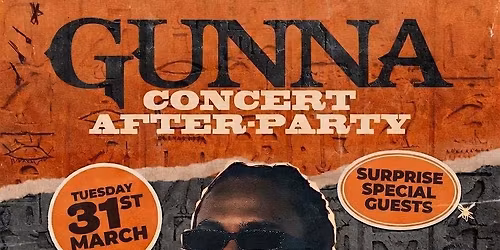 GUNNA WORLD TOUR AFTER PARTY - LONDON