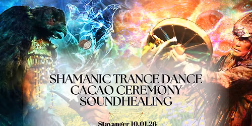 Shamanic Trance Dance : Cacao Ceremony : Soundhealing