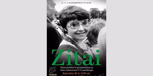 V. V. Landsbergio filmo \u201eZitai\u201c per\u017ei\u016bra Trak\u0173 vie\u0161ojoje bibliotekoje